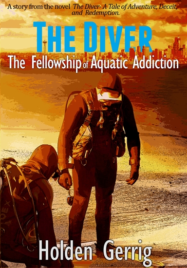 The Diver – A Tale of Adventure, Deceit, and Redemption